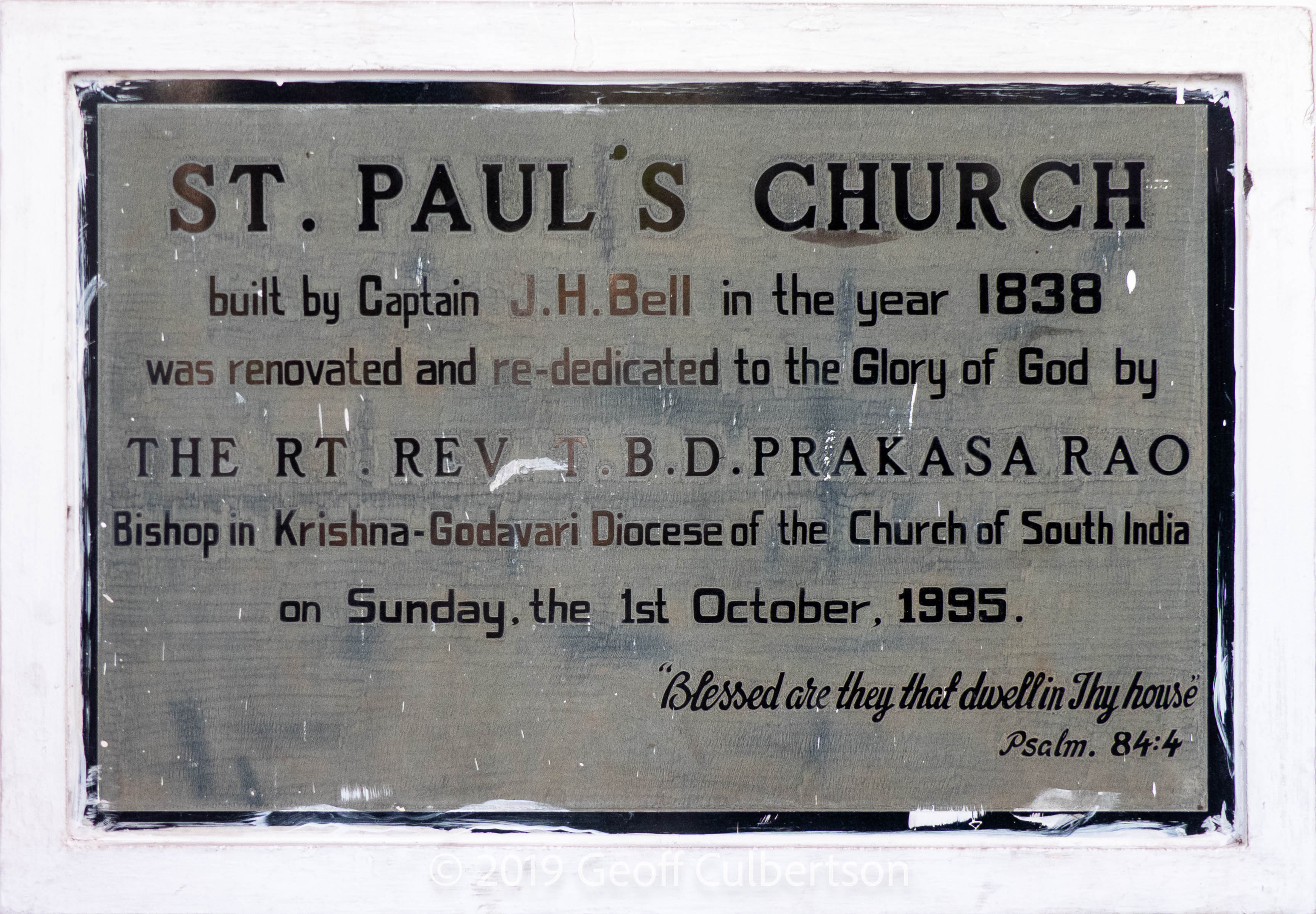 MI - St Paul's Church built by Capt J H Bell in 1838. Rededicated by Rt Rev B D Prakasa 01-Oct-1995